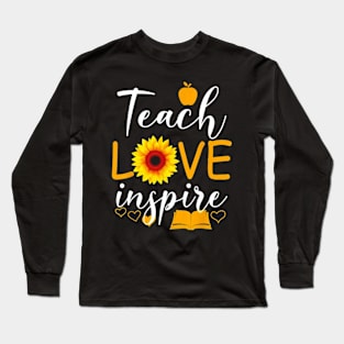 Teach love and inspire Long Sleeve T-Shirt